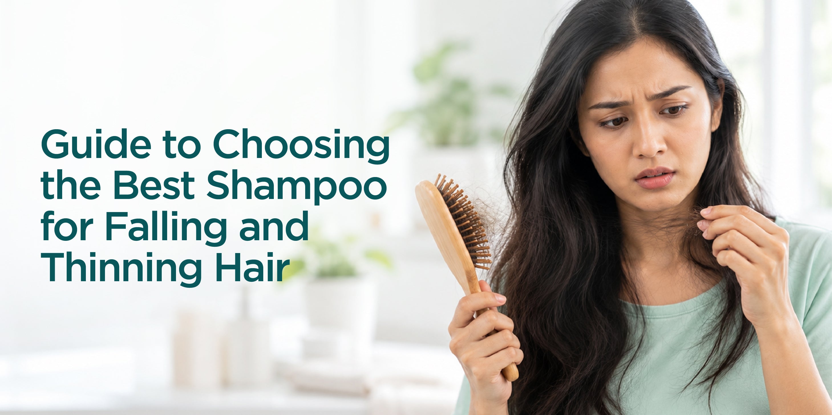 A Complete Guide to Choosing the Best Shampoo for Falling and Thinning Hair.jpg